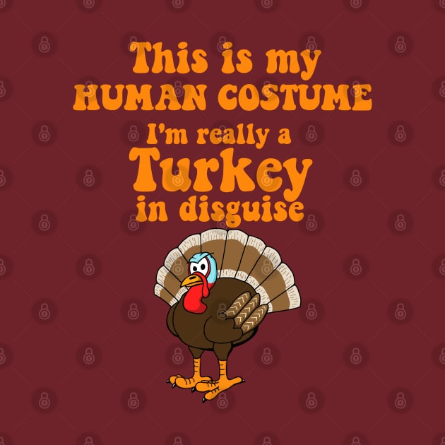 This is my Human Costume.  I'm really a Turkey in Disguise by SNK Kreatures