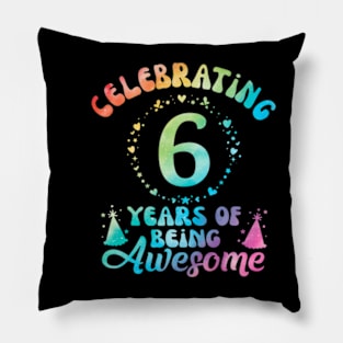 6Th Birthday Gift Idea Tie Dye 6 Year Of Being Awesome Pillow