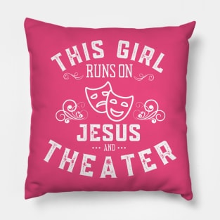 Just a Girl Who Loves Theater Pillow