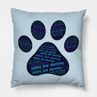 Dog Paw Aiding and Abetting Pillow