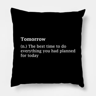 TOMORROW Pillow