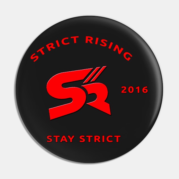 Strict Rising Apparel Official #1 Pin by StrictRising