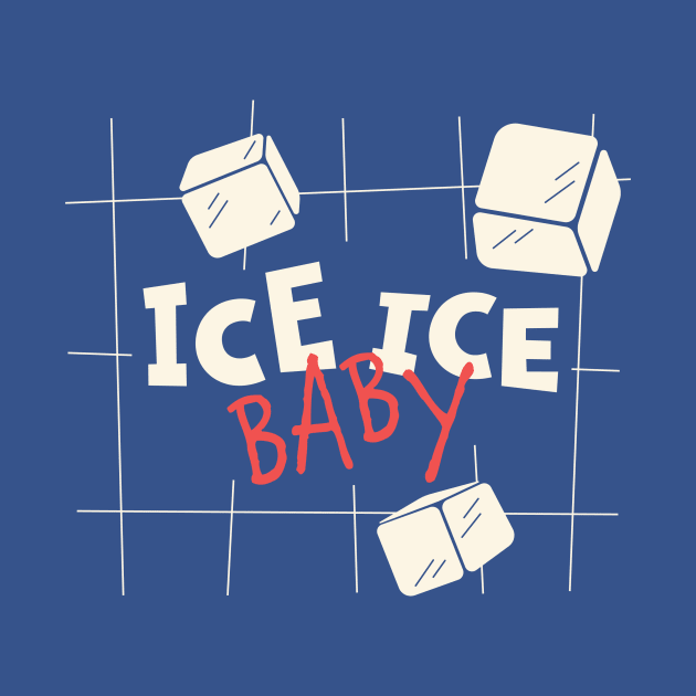 Ice ice baby by Nora Gazzar