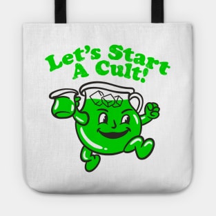 Let’s start a cult! Tote