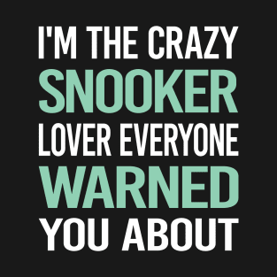 Crazy Lover Snooker T-Shirt