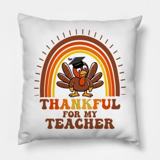 Thankful For My teacher, Thanksgiving Fall Women Men and kids Pillow