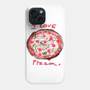 I Love Pizza Phone Case