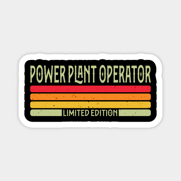Power Plant Operator Funny Job Title Profession Birthday Gift Magnet by Art master