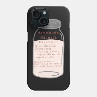 Oat Milk Recipe Mason Jar Phone Case