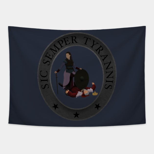 Sic Semper Tyrannis Tapestry by 752 Designs