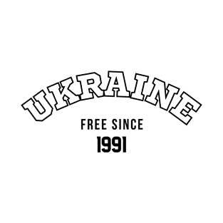 Ukraine free since 1991 T-Shirt