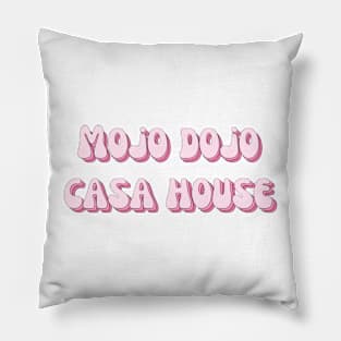 Mojo Dojo House House Pillow