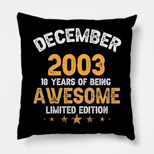 December 2003 18 years of being awesome limited edition Pillow