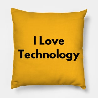 I Love Technology Pillow