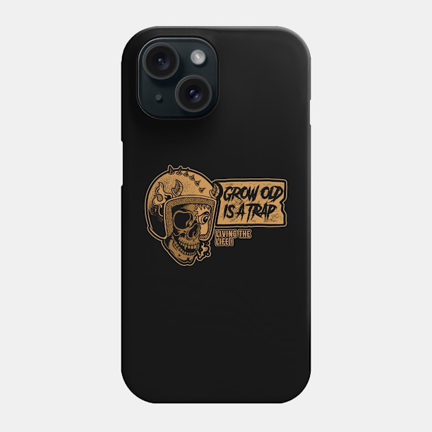 Grow Old is a Trap Phone Case by Rhotacism Illustration