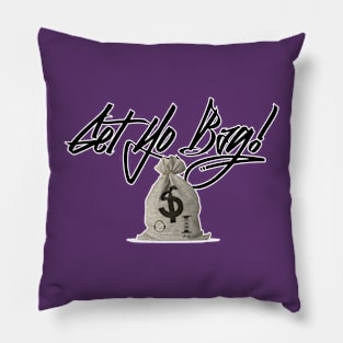 Get Yo Bag! Pillow