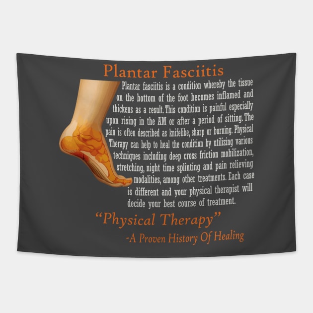 Physical Therapy Plantar Fasciitis Tapestry by TherapyTees