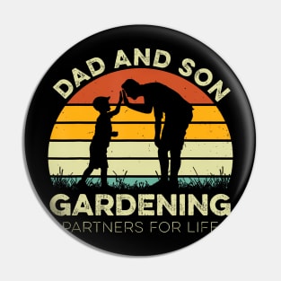 Father And Son Gardening Partners For Life Matching Family Pin