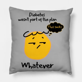 Funny Sarcastic Diabetes This Sucks Whatever Pillow