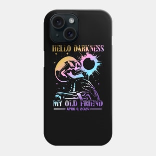 Hello Darkness My Old Friend Solar Eclipse Of April 8 2024 Phone Case
