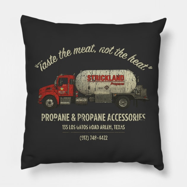 Strickland Propane 1997 Pillow by JCD666