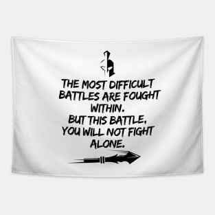 You will not fight this alone! Tapestry