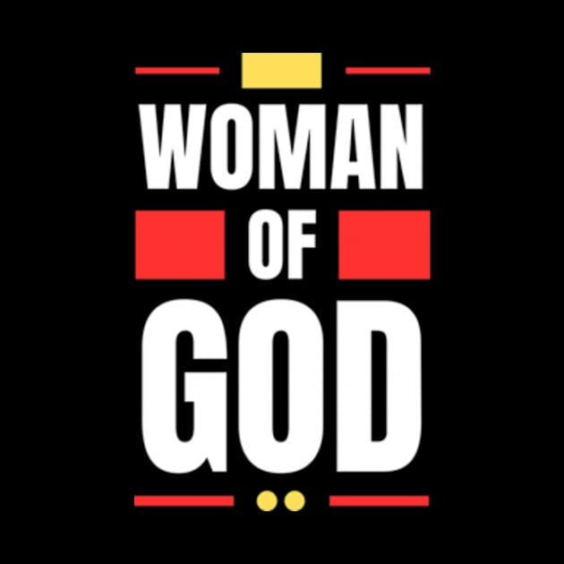 Woman Of God | Christian Typography by All Things Gospel