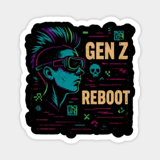 GEN Z REBOOT — Tech Rebellion Unleashed Magnet