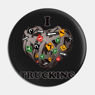 I Love Trucking Pin