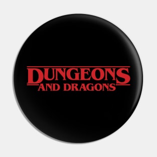 Dungeons Stranger and Dragons Things Pin