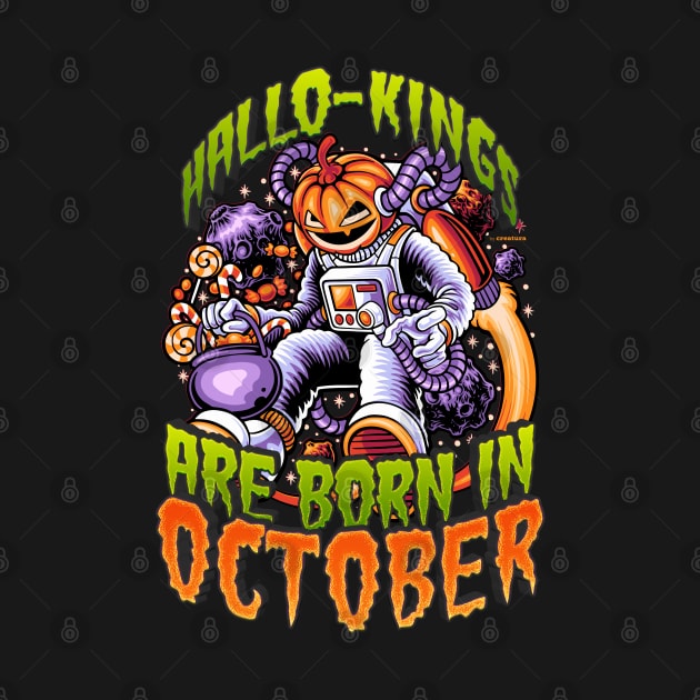 Kings of Halloween | HalloKings Are Born In October by Creatura