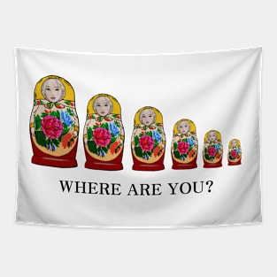 WHERE ARE YOU? Tapestry