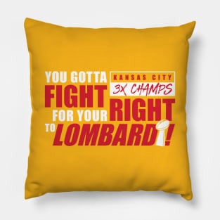 Fight For Your Right Pillow