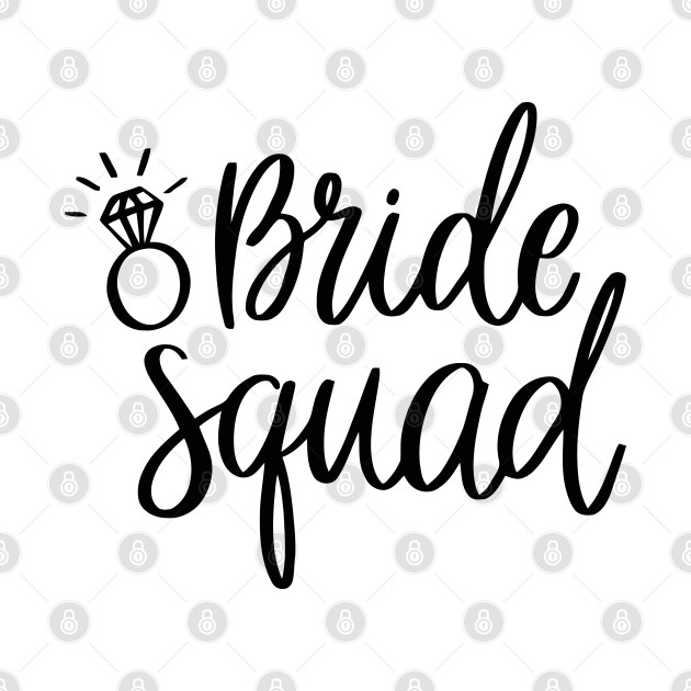 Disover Bride Squad - Bride Squad Womens - T-Shirt