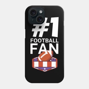 #1 Football fan Phone Case