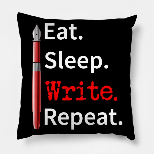 Eat Sleep Write Repeat Writer Pillow by macdonaldcreativestudios