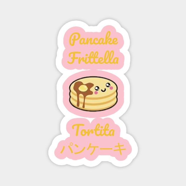 Pancake in different languages!!! Magnet by SirOric0826