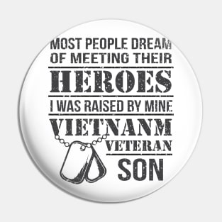 Vietnam Veteran Son - Vietnam Veteran Papa Pin