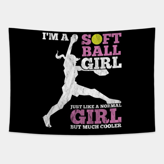 I'm A Softball Girl Funny Cool Team Silhouette Quote Tapestry by jkshirts
