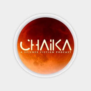 CHAIKA Moon 1 Magnet