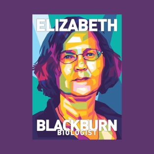 Elizabeth Blackburn T-Shirt