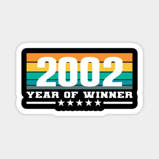 18th Birthday 18 2002 Funny Eighteen now Year of Winner Magnet