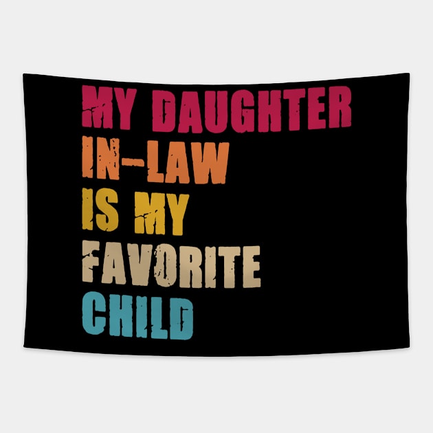 My Daughter In Law Is My Favorite Tapestry by urlowfur