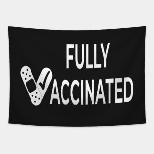 Fully vaccinated shirt Tapestry