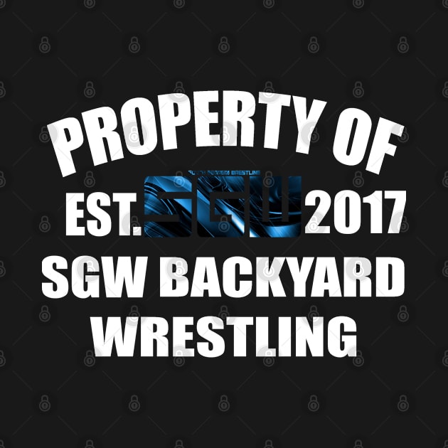 Property of SGW Design by SGW Backyard Wrestling