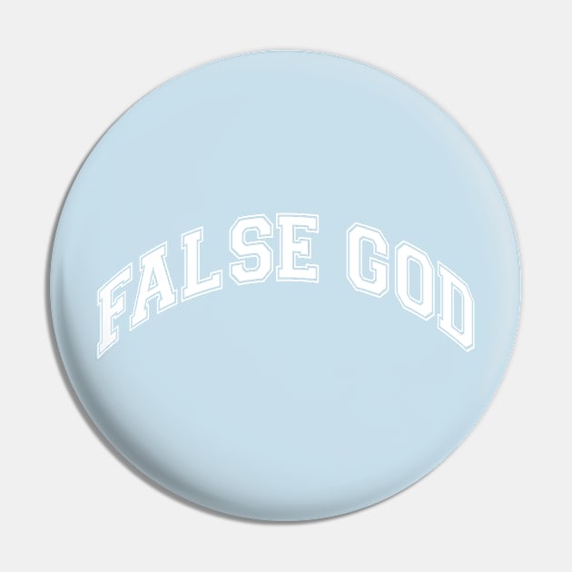 False God Pin by lyndsayruelle