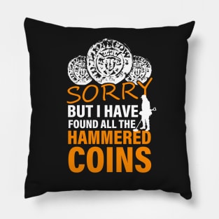 Funny hammered coin, metal detecting rally Pillow