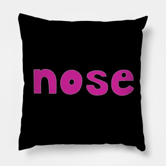 This is the word NOSE Pillow by Embracing-Motherhood