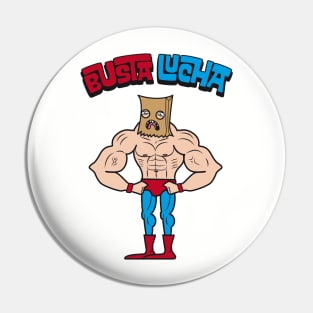 Busta Lucha Pin