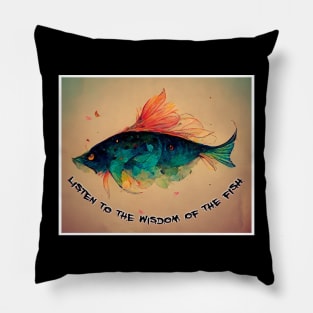 wisdom of the fish Pillow